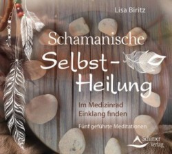 Schamanische Selbst-Heilung, Audio-CD