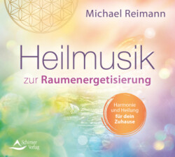 Heilmusik zur Raumenergetisierung,Audio-CD