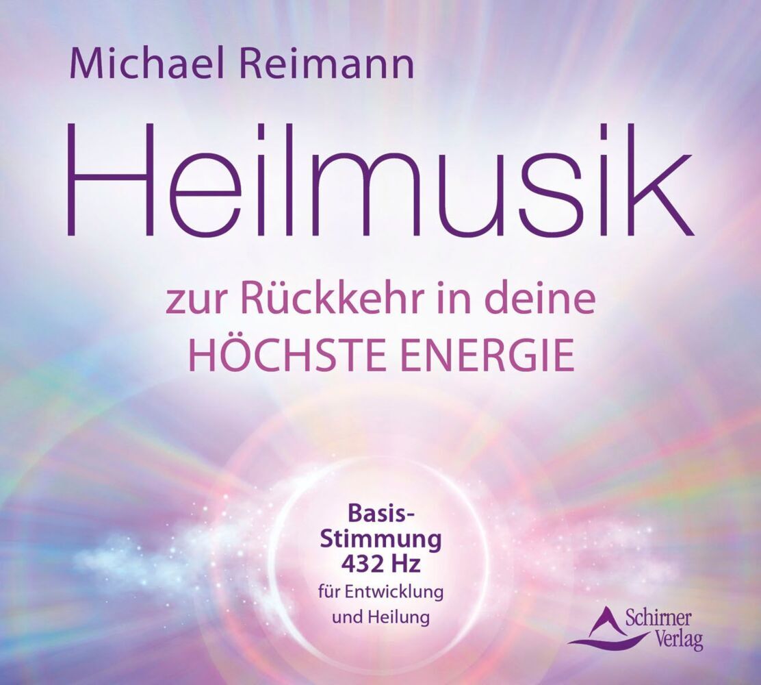Heilmusik zur Rückkehr in deine höchste Energie,Audio-CD