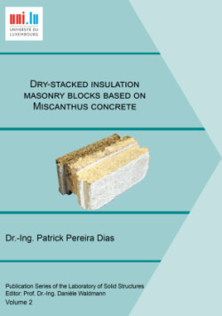 Dry-stacked insulation masonry blocks based on Miscanthus concrete