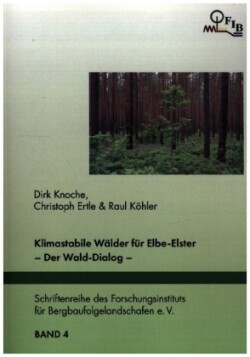 Klimastabile Wälder für Elbe-Elster