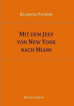 Mit dem Jeep von New York nach Miami