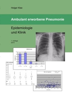 Ambulant erworbene Pneumonie - Epidemiologie und Klinik