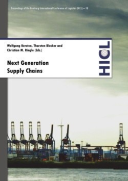Proceedings of the Hamburg International Conference of Logistics (HICL) / Next Generation Supply Chains