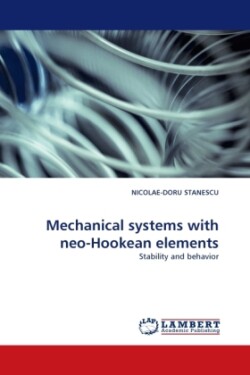 Mechanical Systems with Neo-Hookean Elements