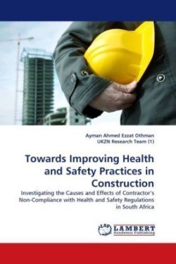 Towards Improving Health and Safety Practices in Construction