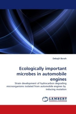 Ecologically Important Microbes in Automobile Engines