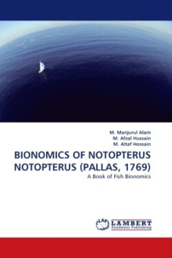 Bionomics of Notopterus Notopterus (Pallas, 1769)