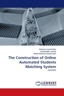 Construction of Online Automated Students Matching System