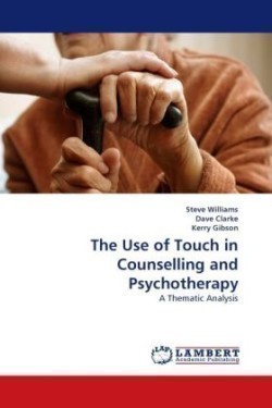 Use of Touch in Counselling and Psychotherapy