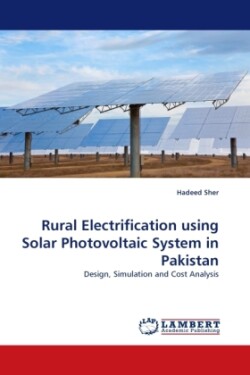 Rural Electrification using Solar Photovoltaic System in Pakistan