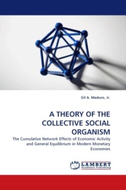 Theory of the Collective Social Organism