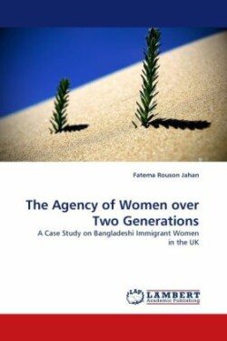 Agency of Women Over Two Generations