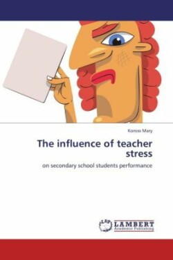Influence of Teacher Stress