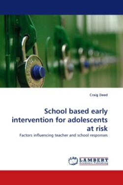 School based early intervention for adolescents at risk