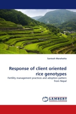 Response of Client Oriented Rice Genotypes