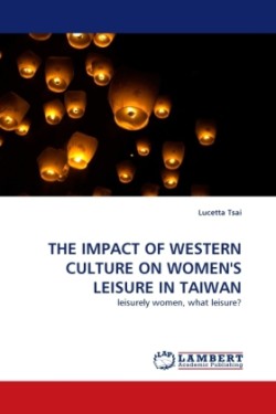 Impact of Western Culture on Women's Leisure in Taiwan