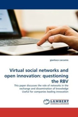 Virtual Social Networks and Open Innovation