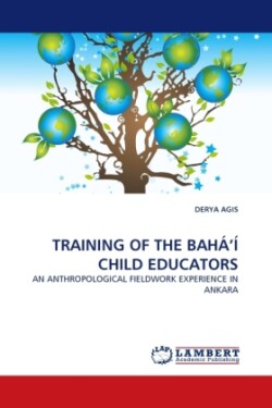 Training of the Baha'i Child Educators
