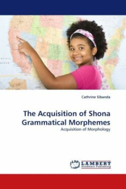 Acquisition of Shona Grammatical Morphemes