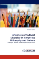 Influences of Cultural Diversity on Corporate Philosophy and Culture