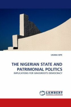 Nigerian State and Patrimonial Politics