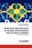 Principles and Practices of Islamic Microfinance for a Global Economy