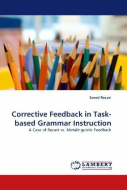 Corrective Feedback in Task-based Grammar Instruction