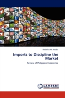 Imports to Discipline the Market