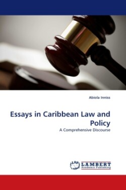 Essays in Caribbean Law and Policy