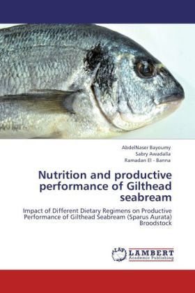 Nutrition and Productive Performance of Gilthead Seabream