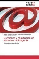 Confianza y reputación en sistemas multiagente