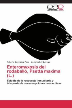 Enteromyxosis del rodaballo, Psetta maxima (L.)