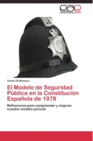 Modelo de Seguridad Pública en la Constitución Española de 1978