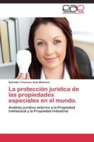 protección jurídica de las propiedades especiales en el mundo.
