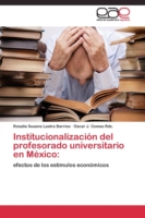 Institucionalización del profesorado universitario en México