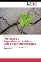 Infertilidad y Reproducción Asistida