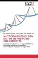 Mutaciones En El Gen Mutyh En Poliposis Colorrectal