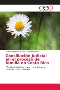 Conciliacion Judicial En El Proceso de Familia En Costa Rica