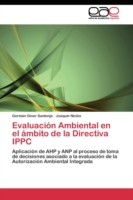 Evaluación Ambiental en el ámbito de la Directiva IPPC