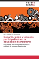 Deporte, juego y técnicas participativas en la educación intercultural