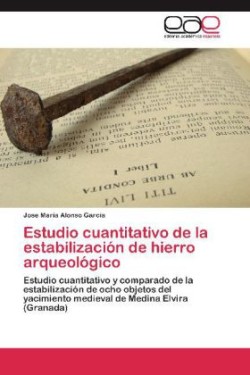 Estudio cuantitativo de la estabilización de hierro arqueológico