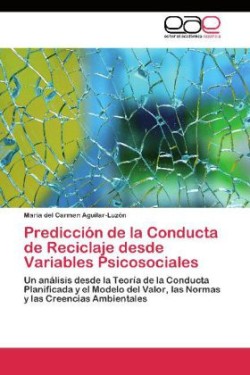 Predicción de la Conducta de Reciclaje desde Variables Psicosociales