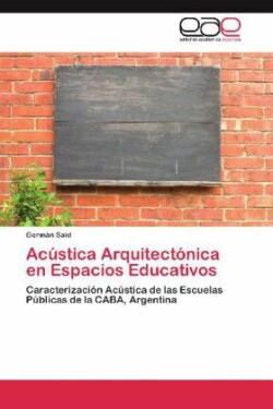 Acústica Arquitectónica en Espacios Educativos
