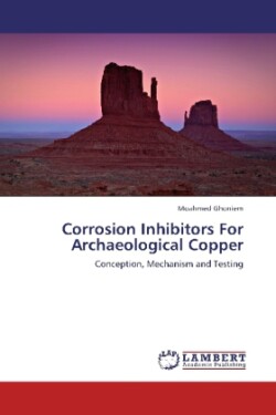 Corrosion Inhibitors for Archaeological Copper