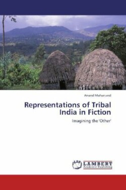 Representations of Tribal India in Fiction