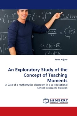 Exploratory Study of the Concept of Teaching Moments