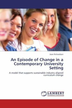 Episode of Change in a Contemporary University Setting