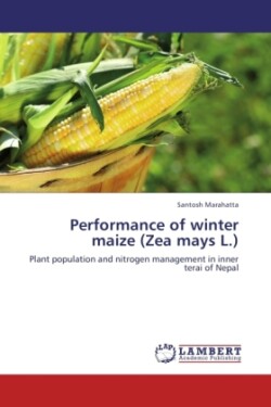 Performance of Winter Maize (Zea Mays L.)