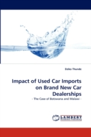 Impact of Used Car Imports on Brand New Car Dealerships